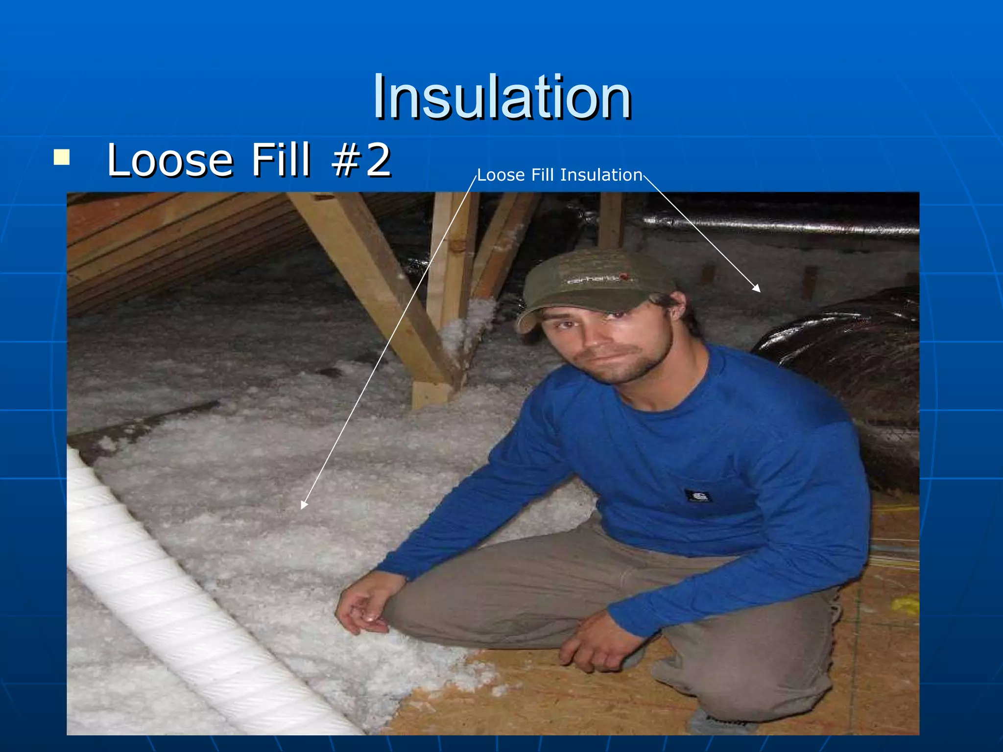 Insulation Loose Fill #2 Loose Fill Insulation 