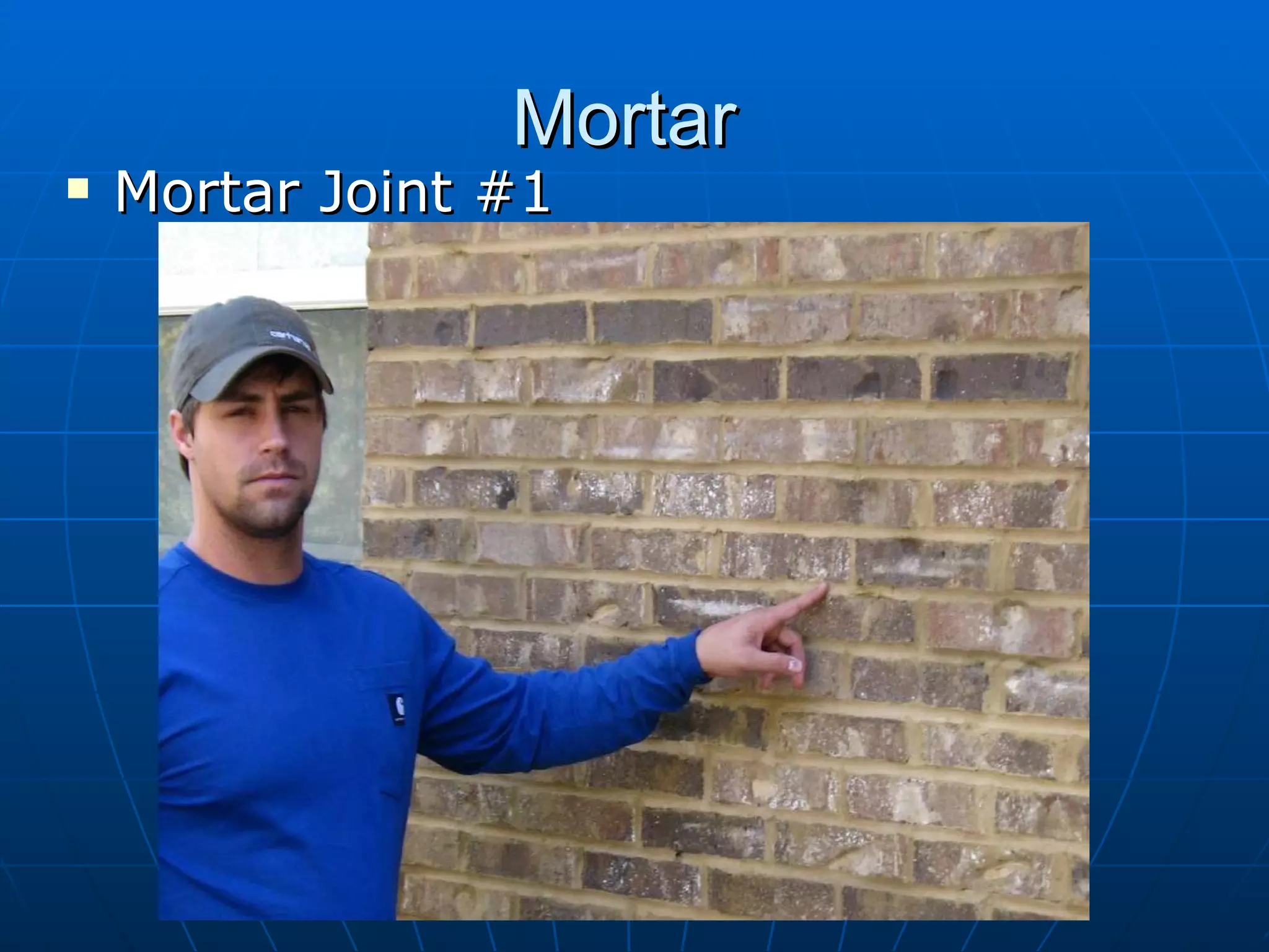 Mortar  Mortar Joint #1 