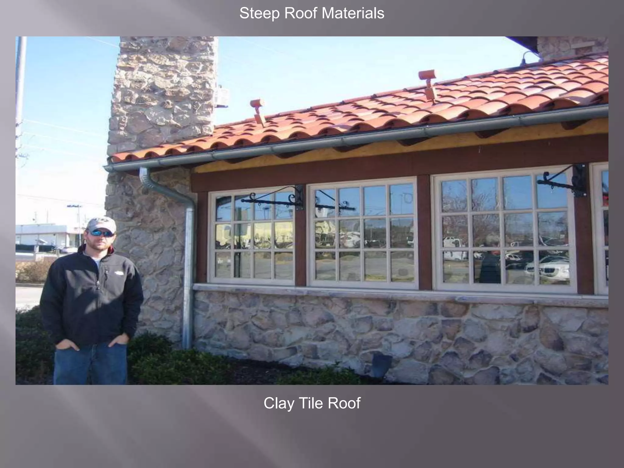 Steep Roof MaterialsClay Tile Roof