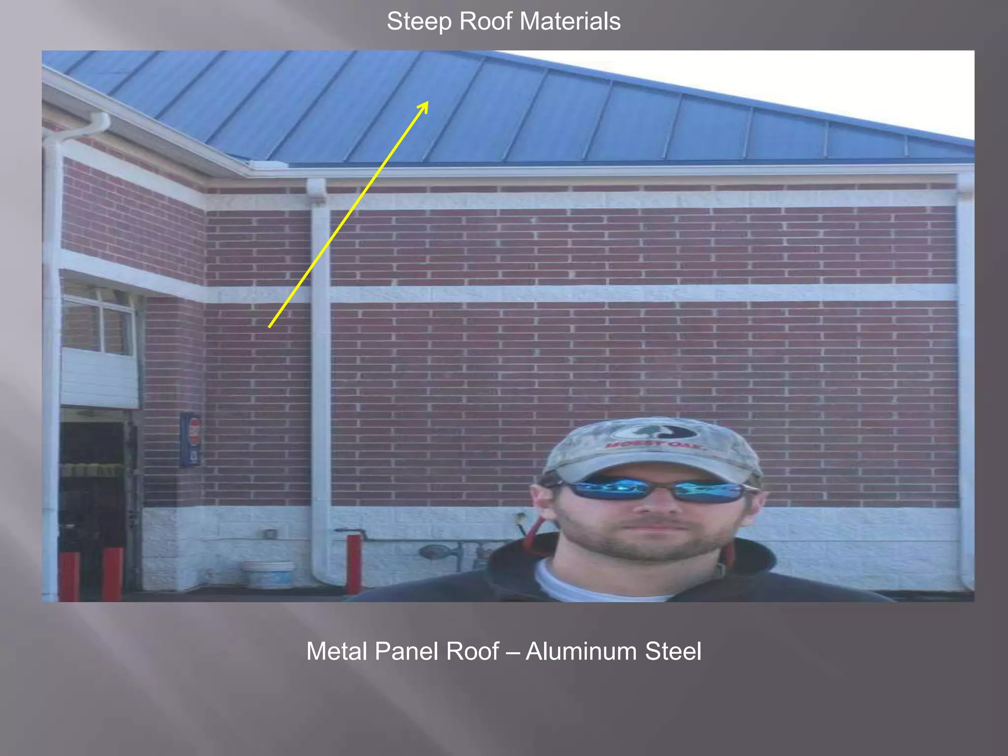 Steep Roof MaterialsMetal Panel Roof – Aluminum Steel