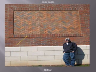 Brick BondsSoldier