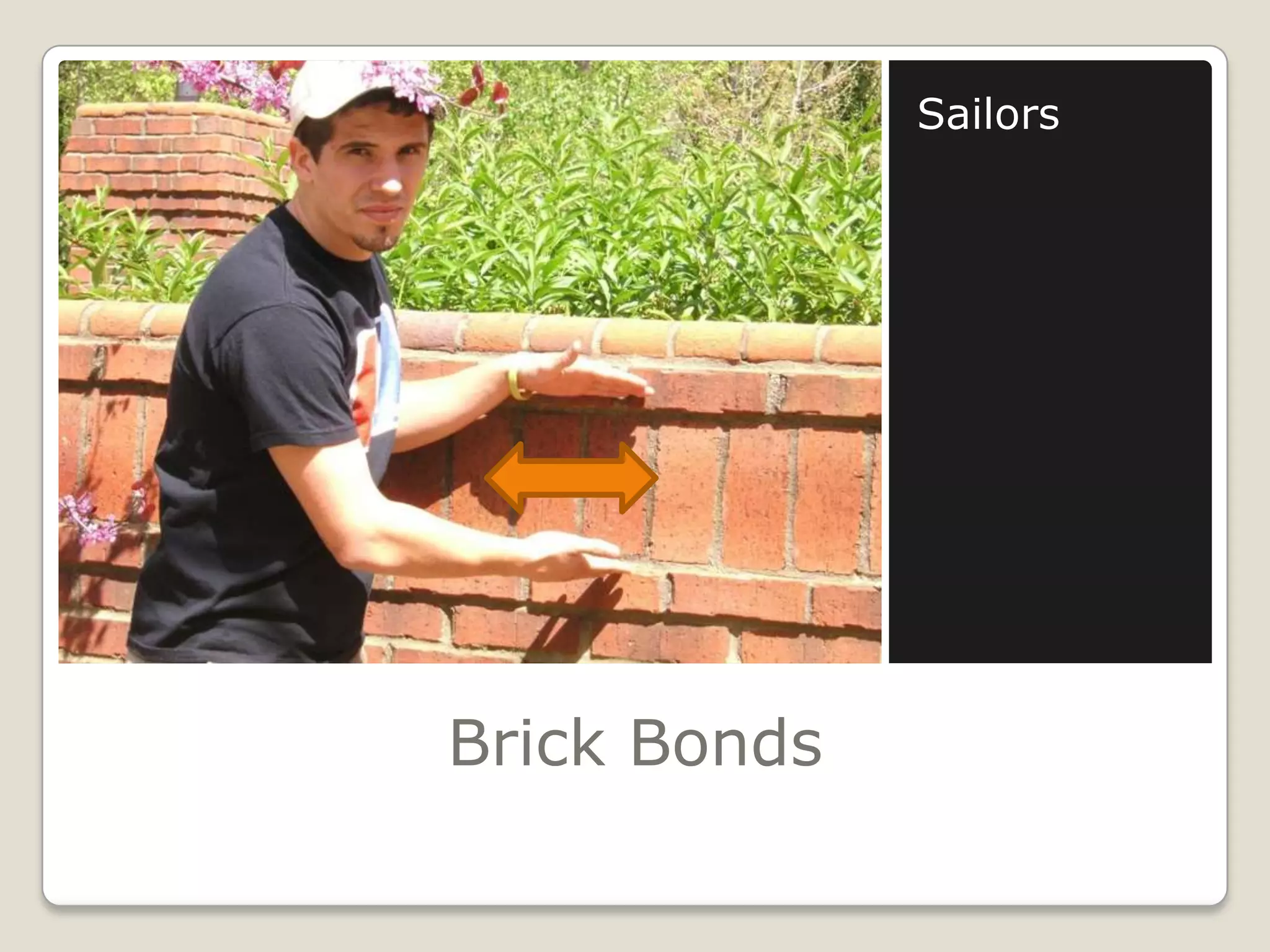 Brick BondsSailors
