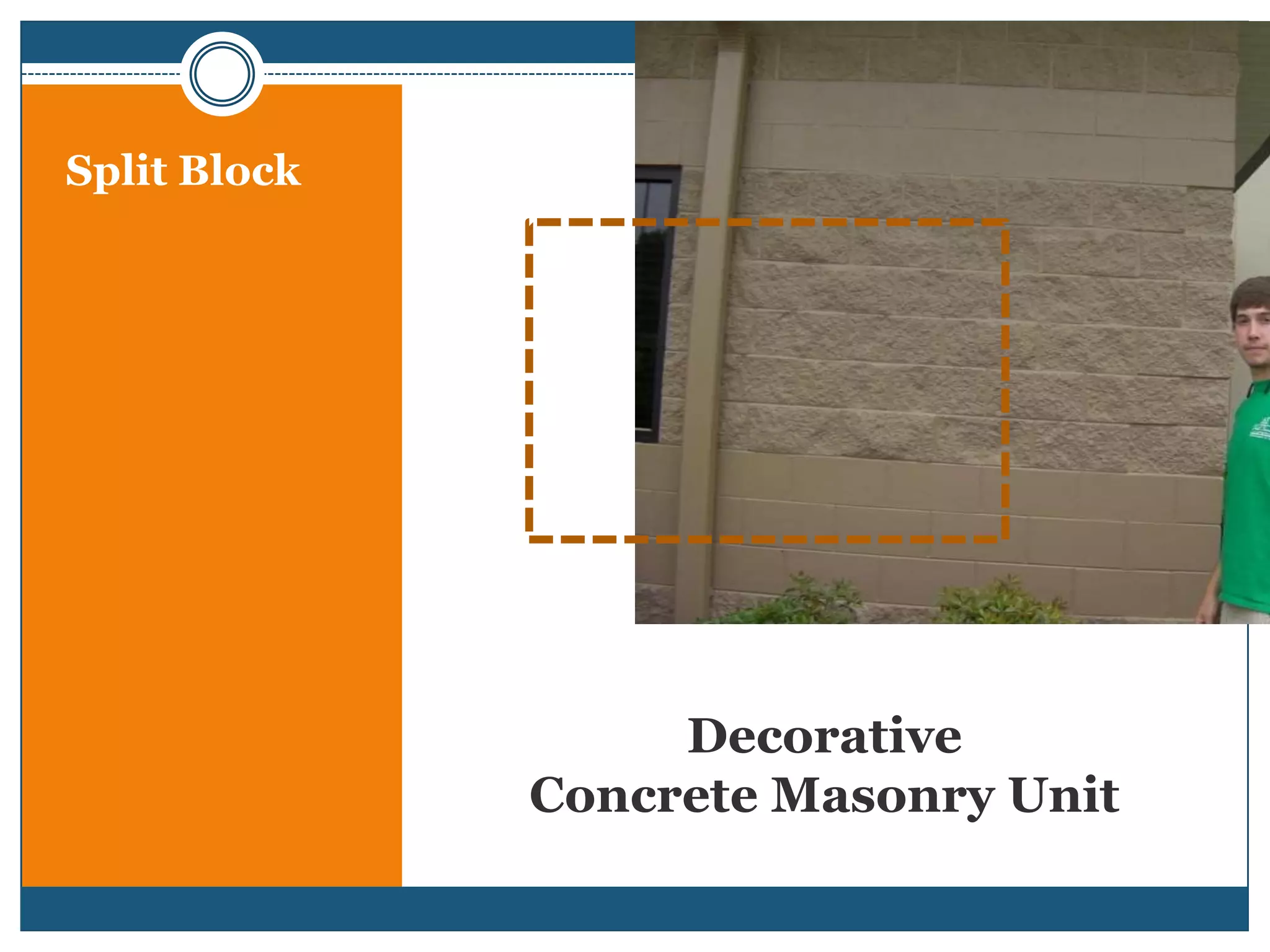Decorative Concrete Masonry UnitSplit Block