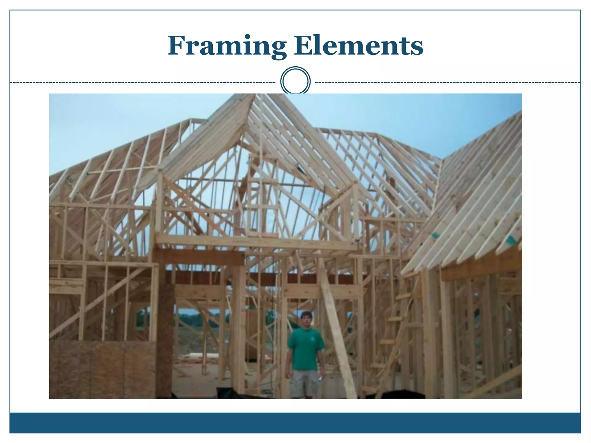 Framing Elements