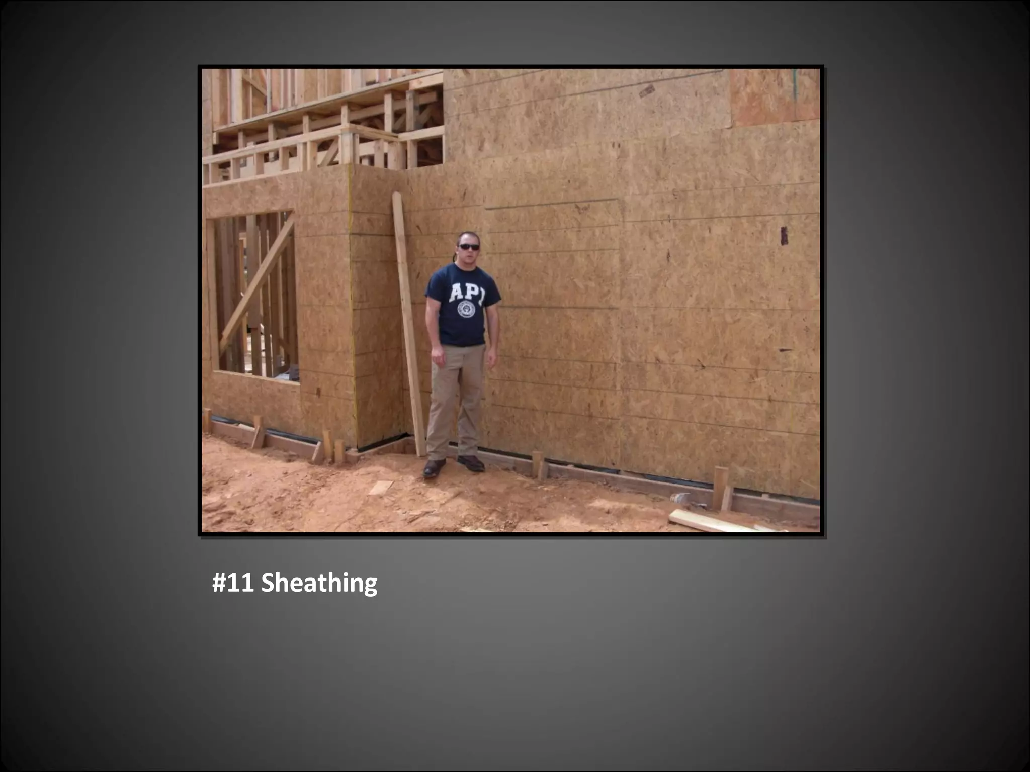 #11 Sheathing 