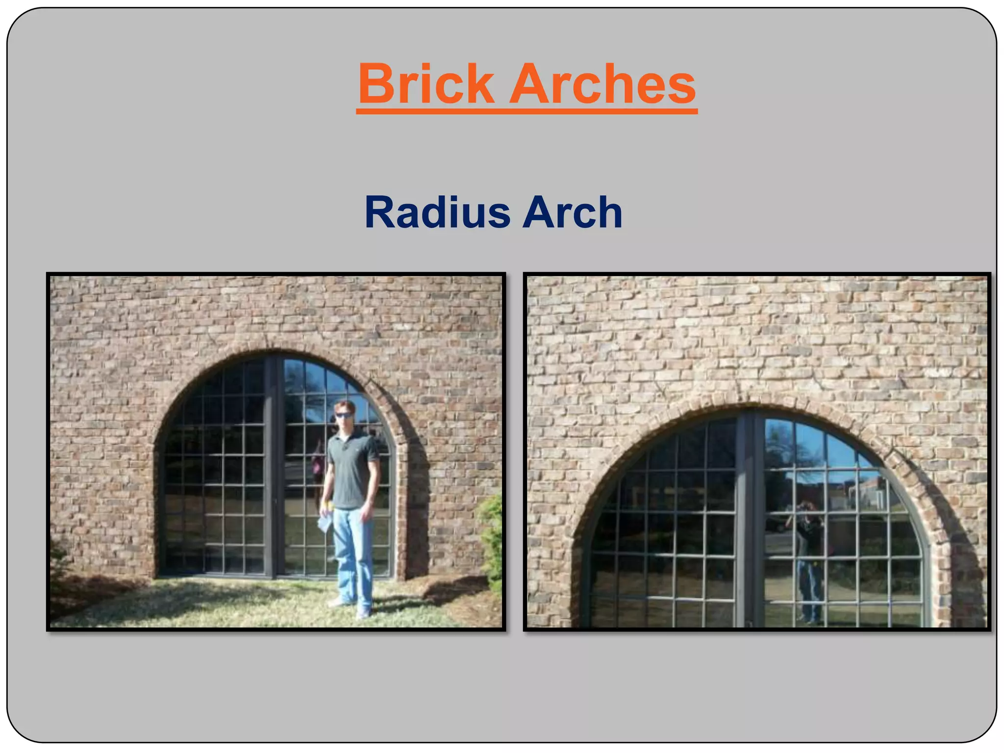 Brick Arches ContinuedJack Arch