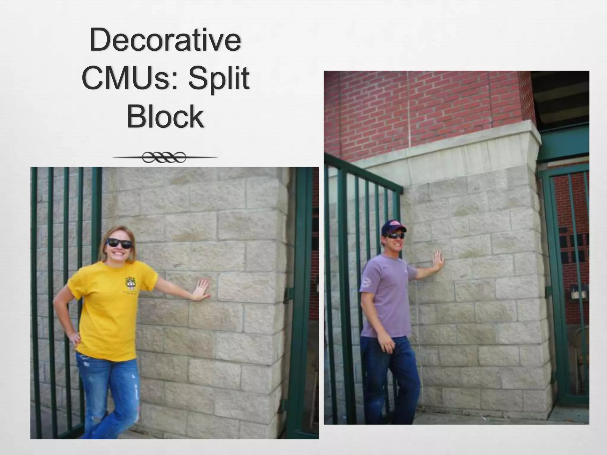 Decorative CMUs: Split Block