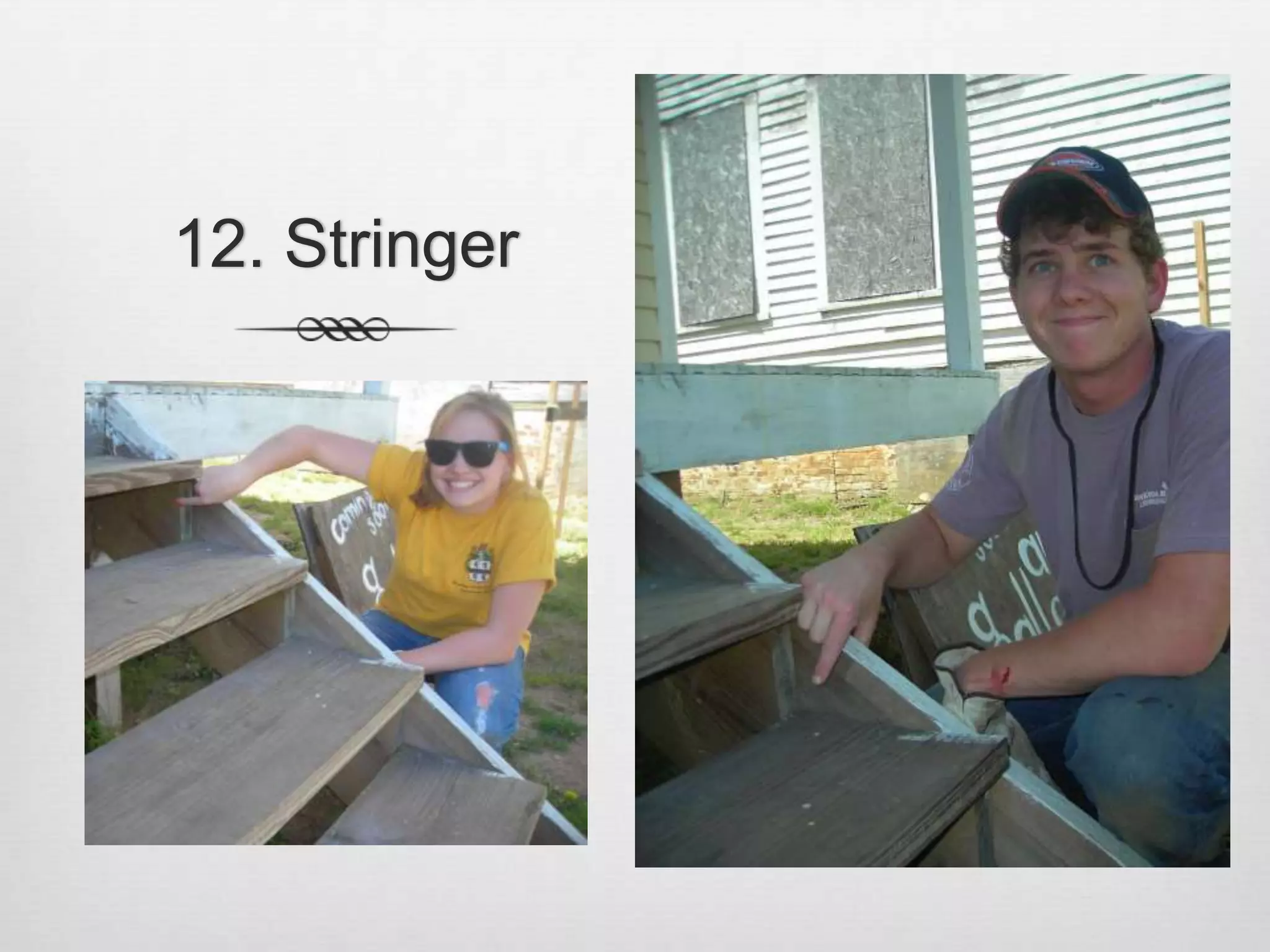 12. Stringer