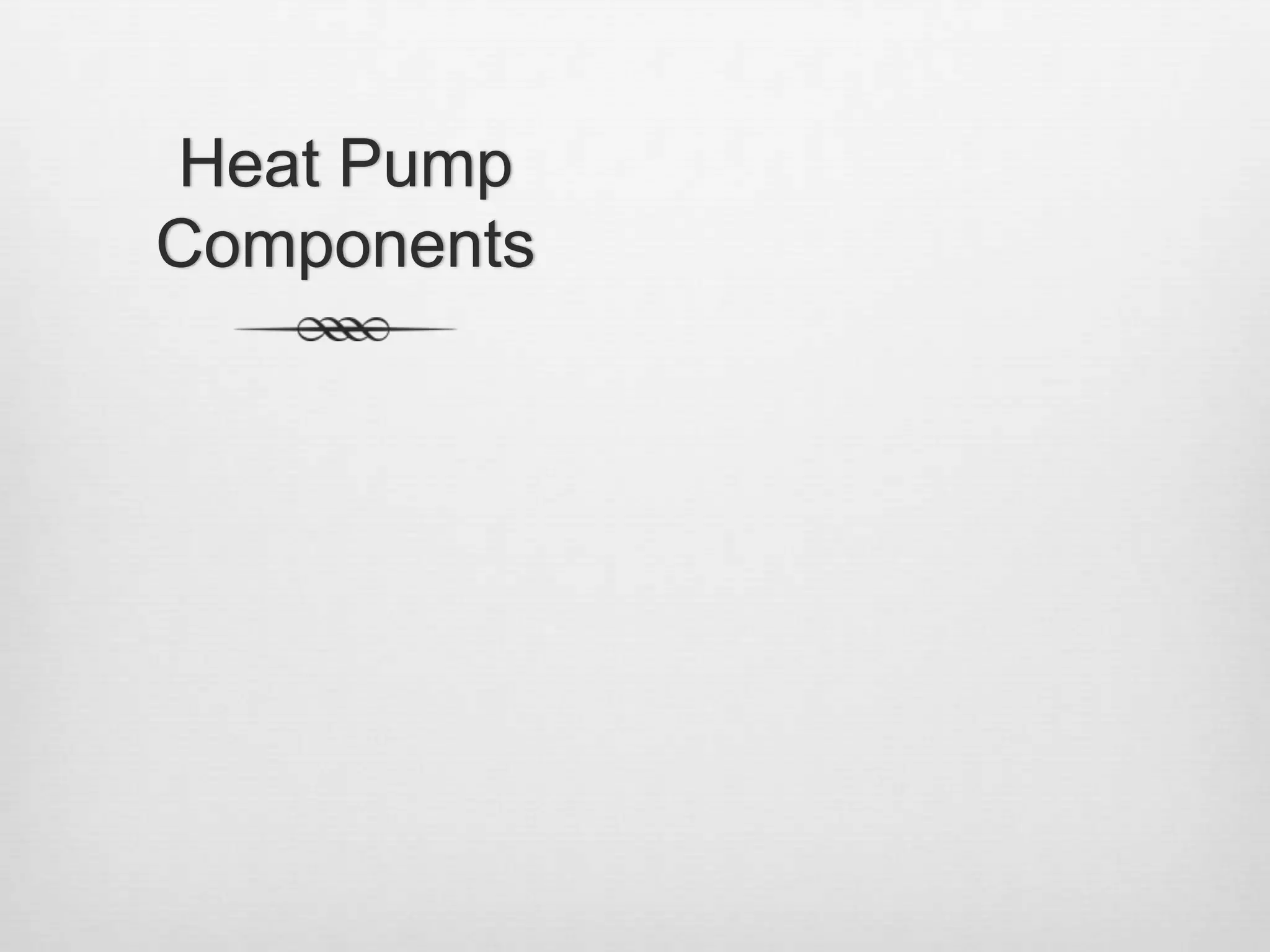 Heat Pump Components