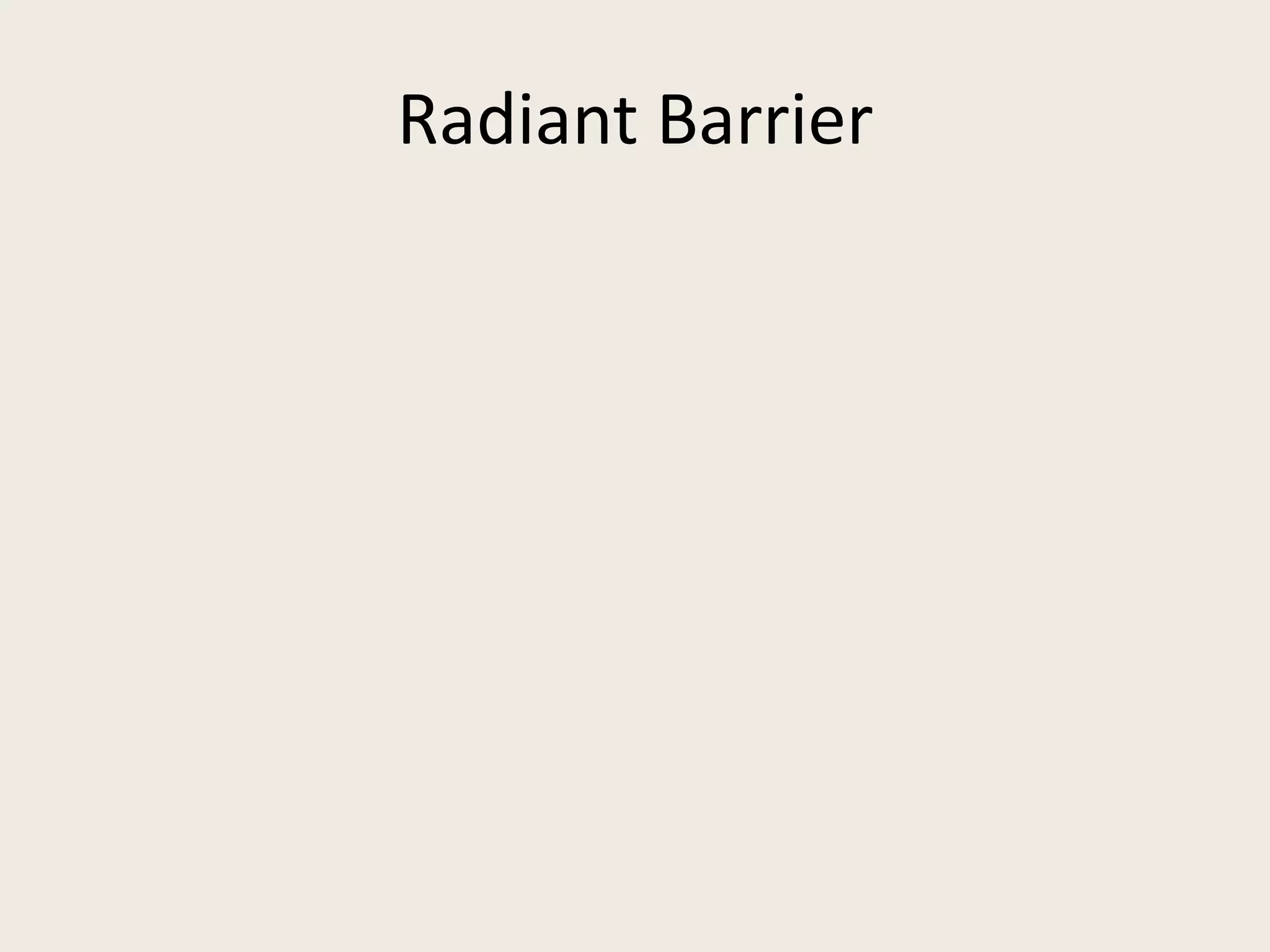 Radiant Barrier