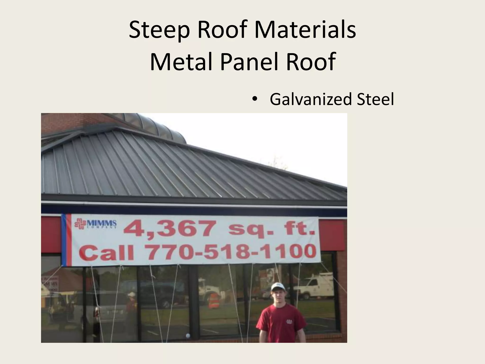 Steep Roof MaterialsMetal Panel RoofGalvanized Steel