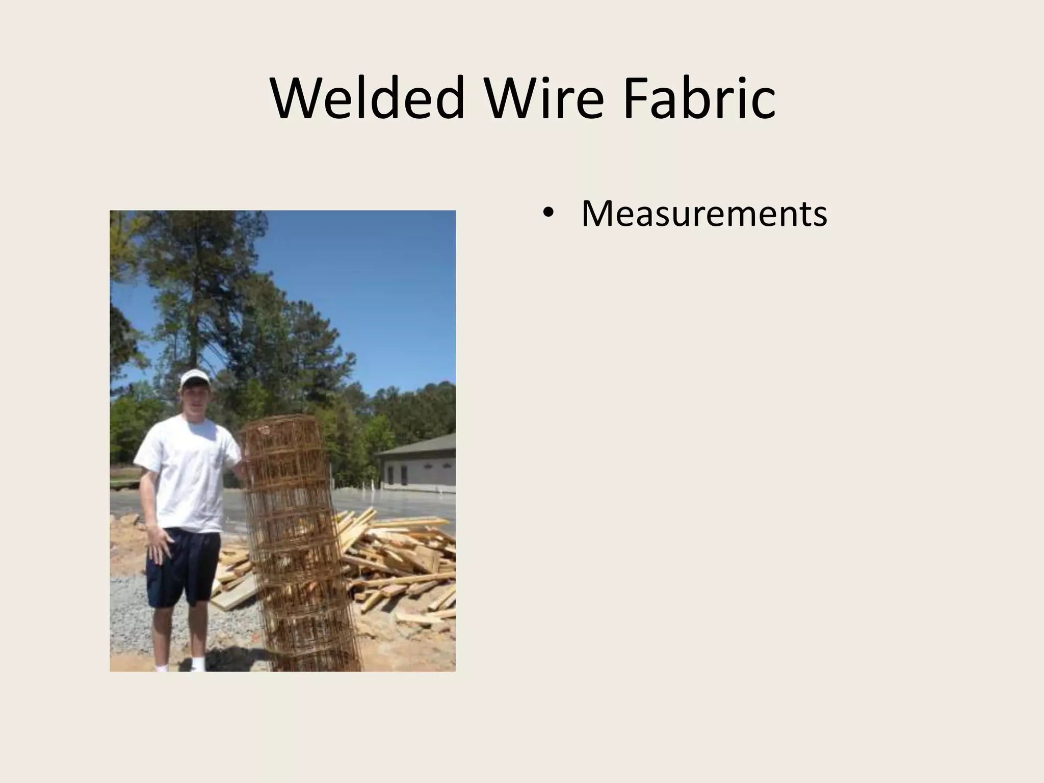Welded Wire FabricMeasurements