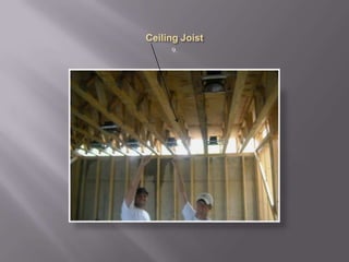Ceiling Joist9.