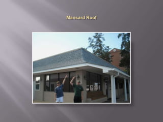 Mansard Roof