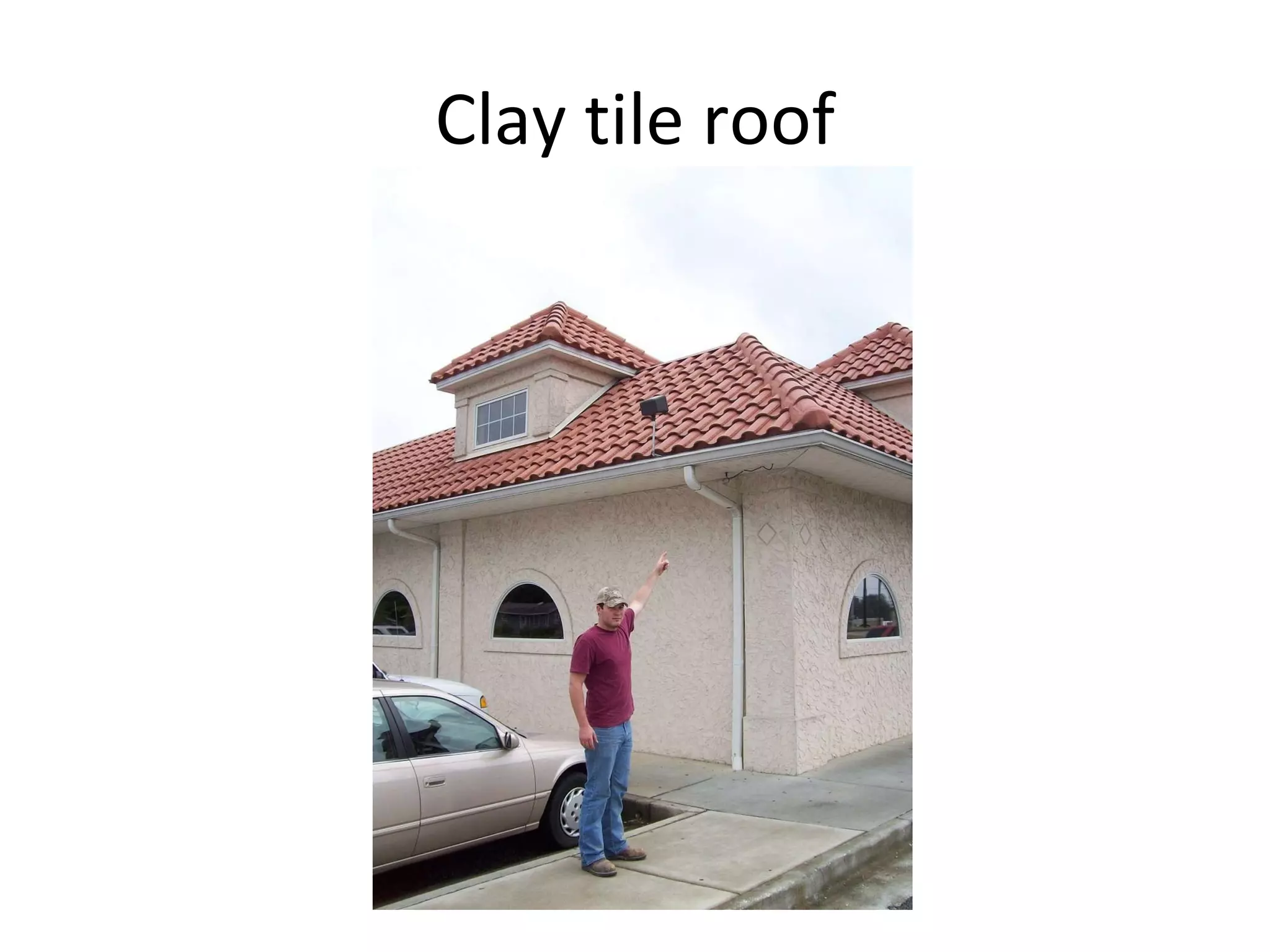 Clay tile roof 