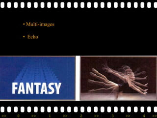 >> 0 >> 1 >> 2 >> 3 >> 4 >>
• Multi-images
• Echo
 