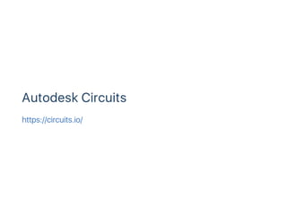 Autodesk Circuits
https://circuits.io/
 