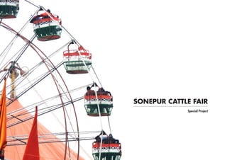 SONEPUR CATTLE FAIR
Special Project
 