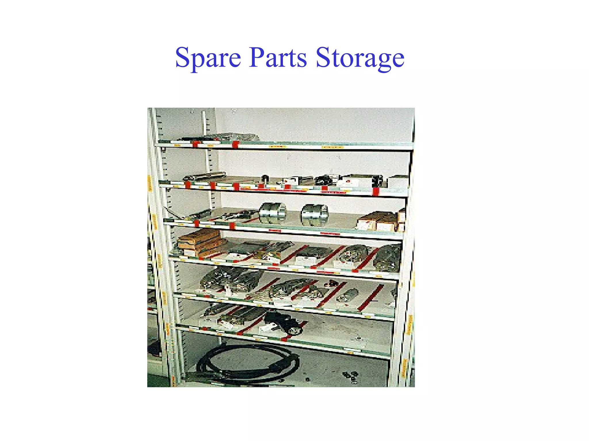 Spare Parts Storage 