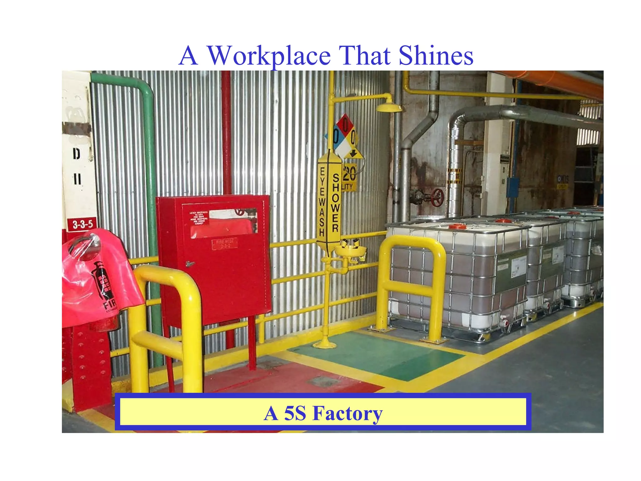 A 5S Factory A Workplace That Shines 