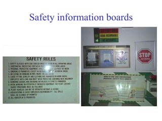 Safety information boards 