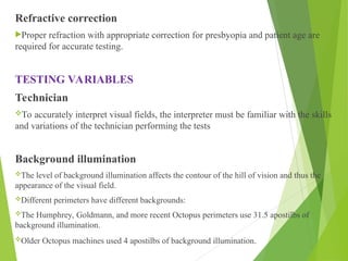 Visual Field Examination suchana ophthalmology.ppt