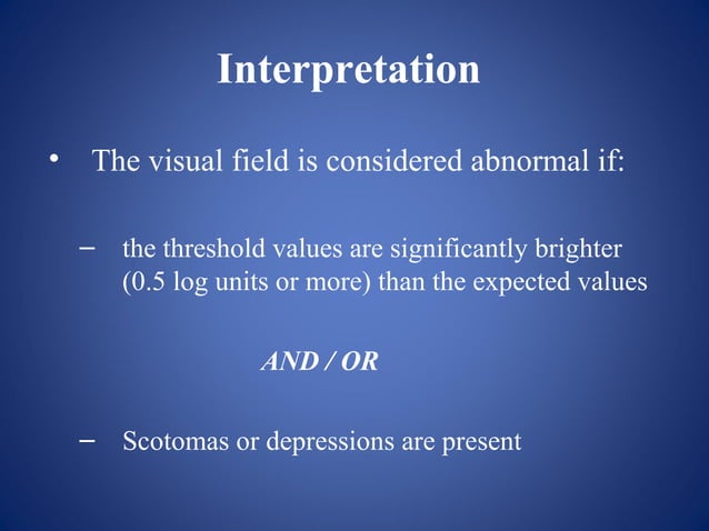 Visual field testing and interpretation | PPT
