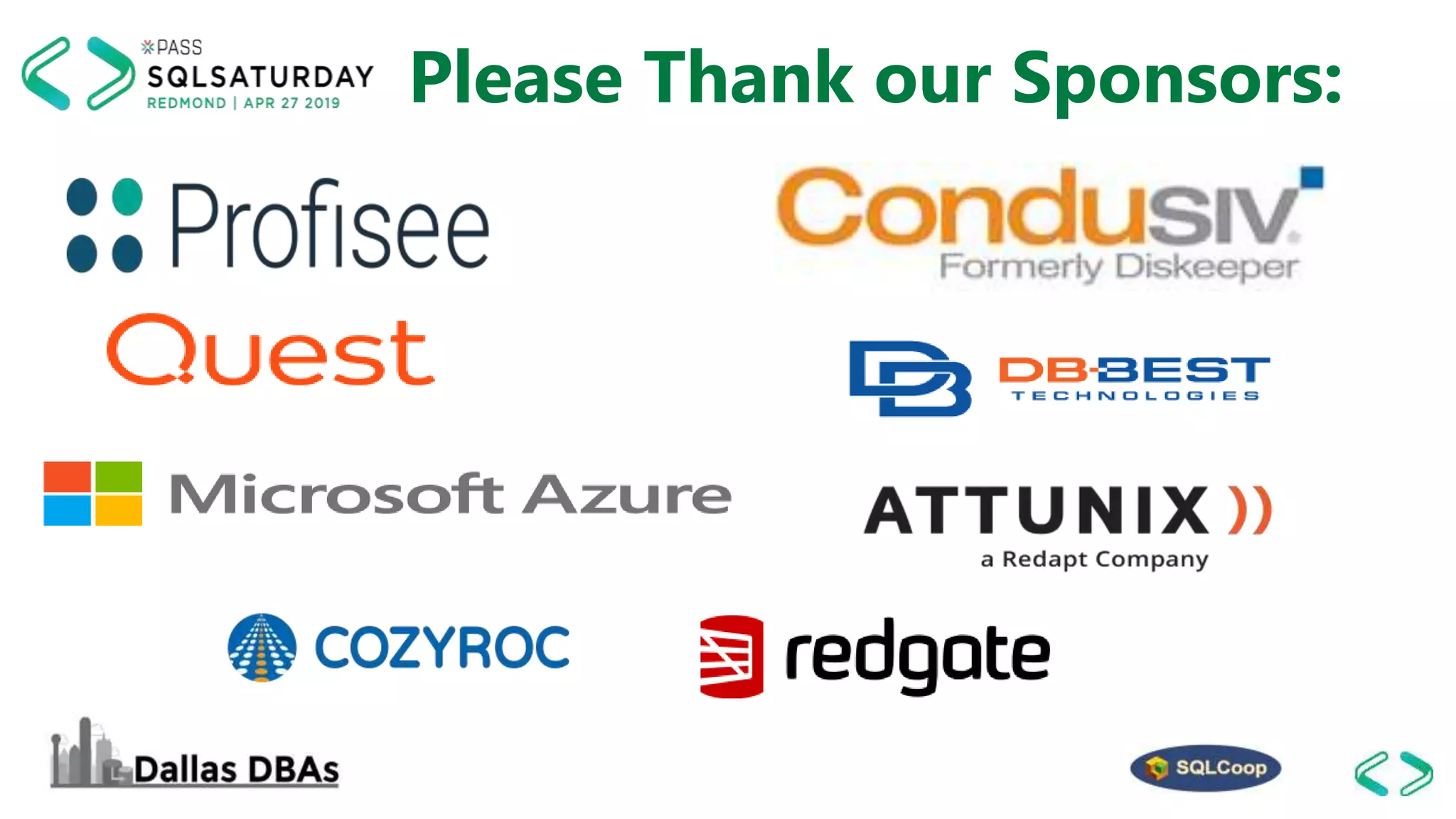 Please Thank our Sponsors:
 