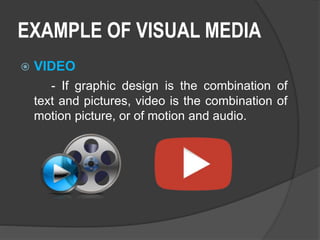 Visual Information and Media | PPTX | 3-D Graphics | Computer Software ...