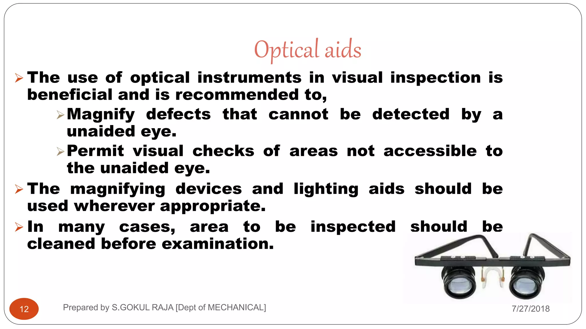 Optical Visual Inspection Instrument Visual inspection and optical aids for visual inspection application | PPTX