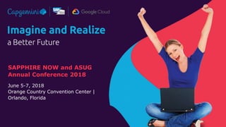 SAPPHIRE NOW and ASUG
Annual Conference 2018
June 5-7, 2018
Orange Country Convention Center |
Orlando, Florida
 