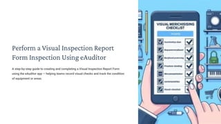 Visual Inspection Audit Checklist Visual Inspection Report Form Inspection with eAuditor Audits and ...