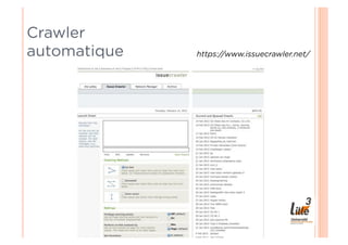 Crawler
automatique   https://www.issuecrawler.net/
 