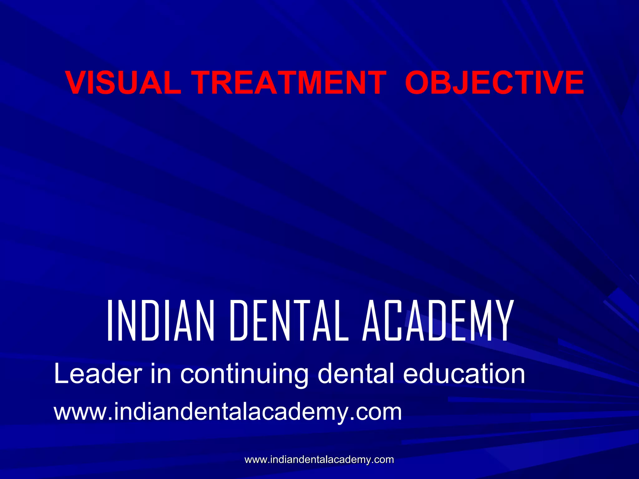 Visualised treatment objective /certified fixed orthodontic courses by