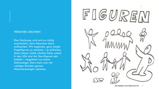 DIRK HANNEMANN, VISUALISIERUNGAUGUST 2021 7
PERSONEN ZEICHNEN
Eine Zeichnung wird erst so richtig
anschaulich, wenn Menschen darin
auftauchen. Wir beginnen, ganz simple
Kegelfiguren zu zeichnen – je einfacher,
desto besser (siehe nächste Seite, unten).
In den USA sind die Sternfiguren sehr
beliebt – abgeleitet aus einem
fünfzackigen Stern kann man mit
wenigen Strichen ganzen
Menschenmengen zeichnen.
 