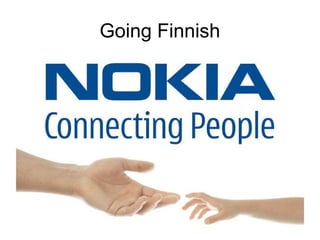 Going Finnish
 