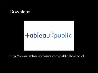 Download
http://www.tableausoftware.com/public/download
 