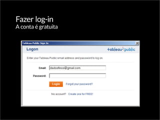 Fazer log-in
A conta é gratuita
 