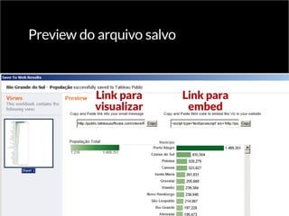 Preview do arquivo salvo
Link para
embed
Link para
visualizar
 
