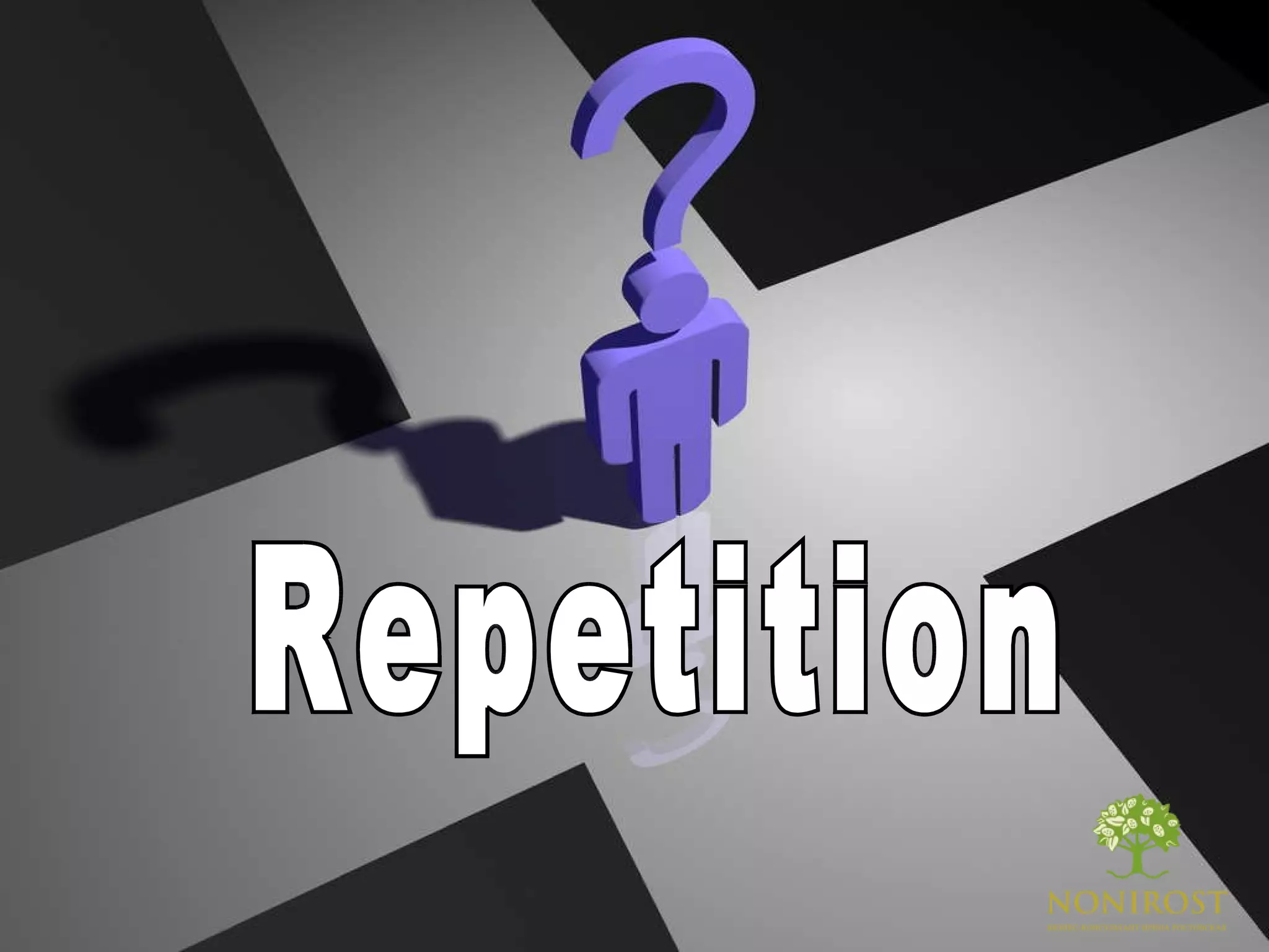 Repetition 