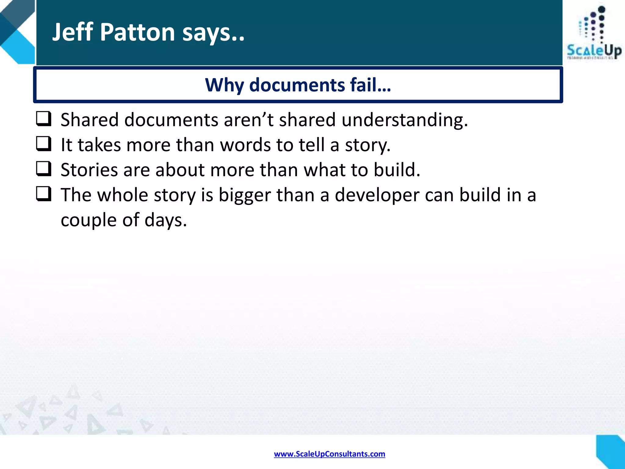 www.ScaleUpConsultants.com
Linking Visualization the Agile Values and Principles
Satisfy
Customer
Harness
Change
Deliver
Frequently
Work
Together Daily
Motivated
Individuals
Face-to-Face
Conversation
Measure
Working
Software
Sustained
pace
Technical
Excellence
Keep it Simple
Self
Organizing
Teams
Reflect-Tune-
Adjust
 