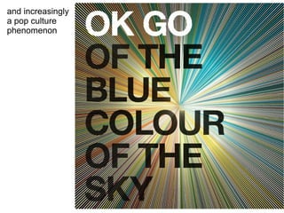 and increasingly a pop culture phenomenon 