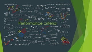 Performance criteria  