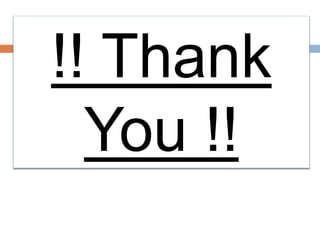 !! Thank
You !!
 