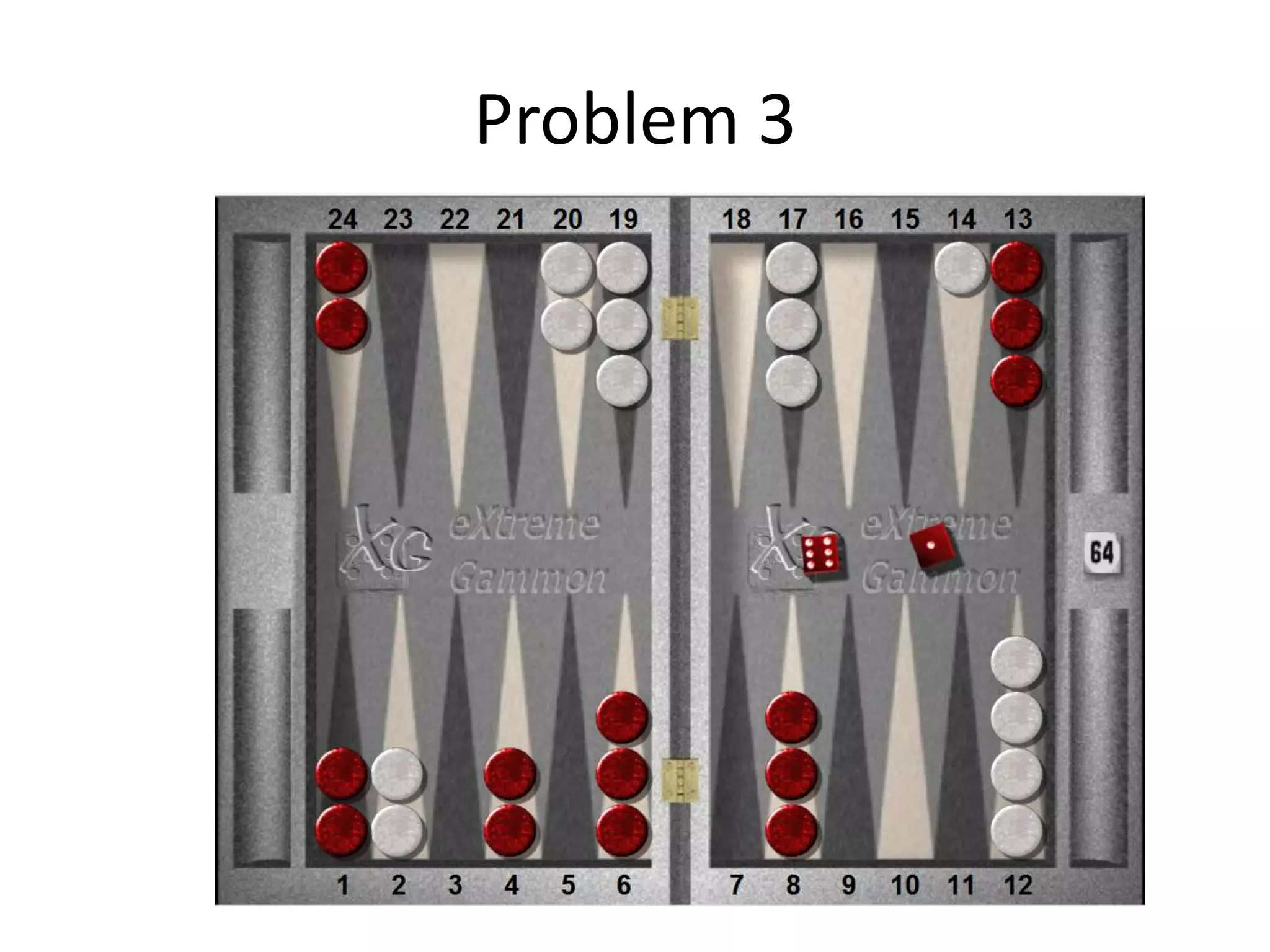 Problem 3
 