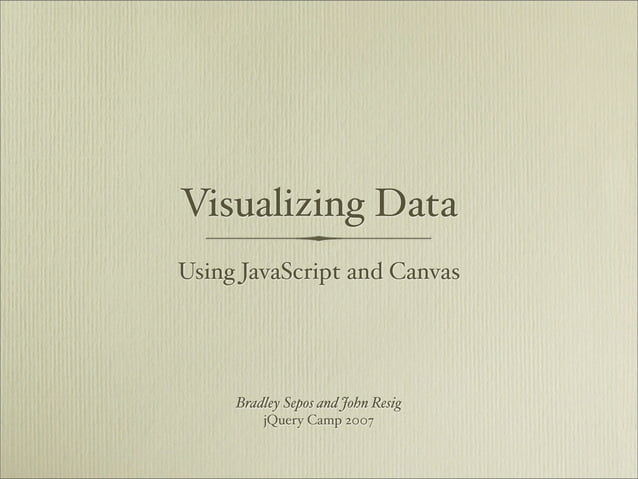 Visualizing Data with JavaScript and Canvas | PPT