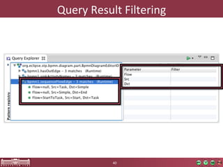 Query	
  Result	
  Filtering	
  




               40	
  
 