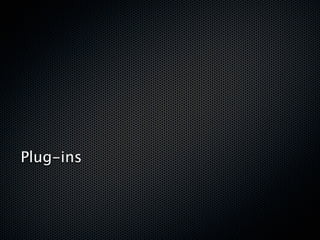 Plug-ins
 