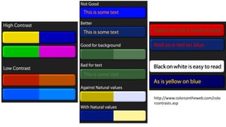 http://www.colorsontheweb.com/colo
rcontrasts.asp
 