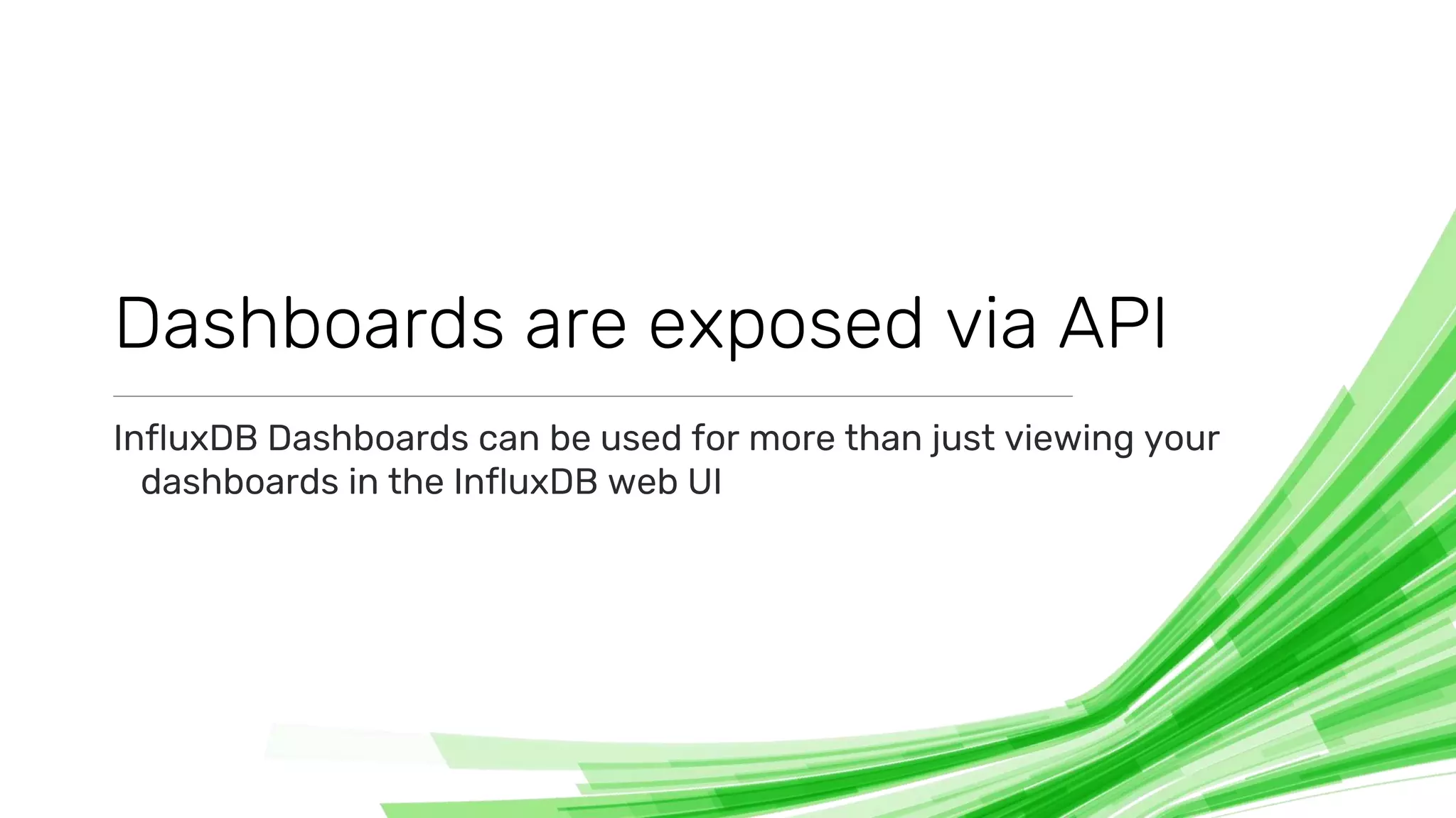 Rick Spencer & Wojciech Kocjan [InfluxData] | Visualizing InfluxDB 2.0 ...